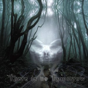 Image for 'There Is No Tomorrow'