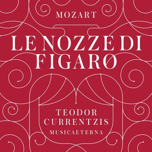 Image for 'Mozart: Le nozze di Figaro, K. 492'