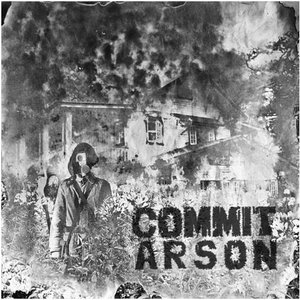 Image for 'COMMIT ARSON'