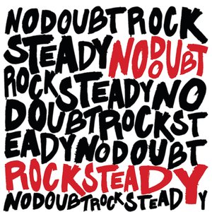 “Rock Steady (Bonus Track Version)”的封面