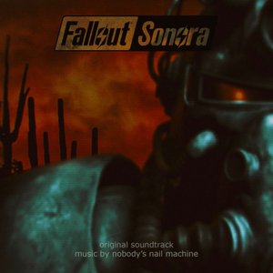 “Fallout Sonora (Original Game Soundtrack)”的封面