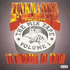 Image for 'Funkmaster Flex Presents The Mix Tape Vol. 1'