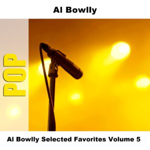 'Al Bowlly Selected Favorites, Vol. 5' için resim