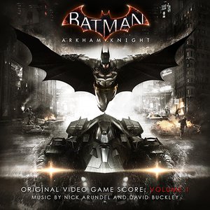 Zdjęcia dla 'Batman: Arkham Knight - Original Video Game Score, Vol. 1'