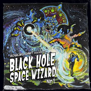 Image for 'Black Hole Space Wizard, Pt. 1'