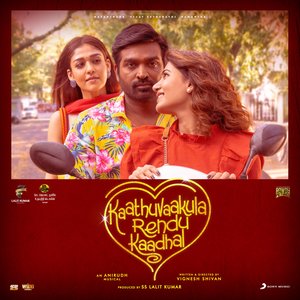 'Kaathuvaakula Rendu Kaadhal (Original Motion Picture Soundtrack)'の画像
