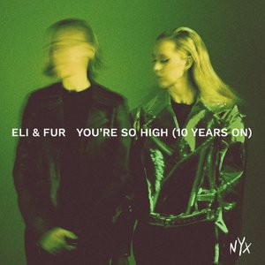 Image for 'You’re So High (10 Years On)'