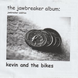 The Jawbreaker Album: Jawbreaker Addition