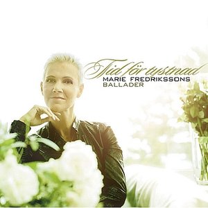 Image for 'Tid för tystnad - Marie Fredrikssons ballader'