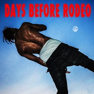 “Days Before Rodeo”的封面