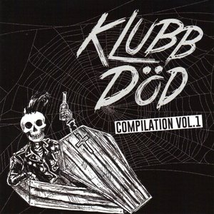 “Klubb Död Compilation, Vol. 1”的封面