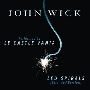 '"LED Spirals" (Extended Version) [From "John Wick"]' için resim