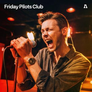 Image for 'Friday Pilots Club on Audiotree Live'