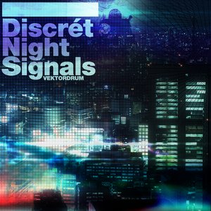 Image for 'Discrét Night Signals'