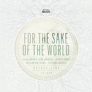 Image pour 'For The Sake Of The World'