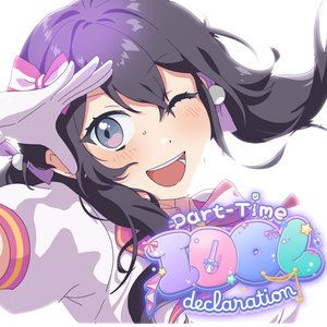 Image for 'Part-Time Idol Declaration'