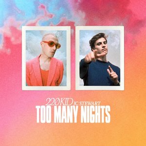 Image for 'Too Many Nights (with JC Stewart)'