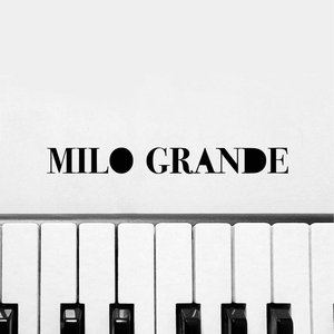 Image for 'Milo Grande'