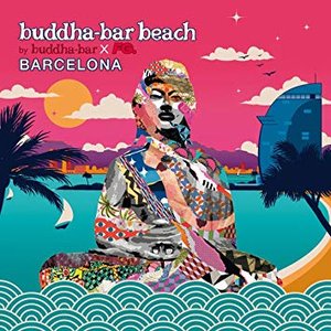 Immagine per 'Buddha Bar Beach : Barcelona'