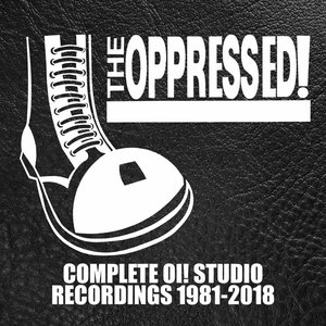 “Complete Oi! Studio Recordings 1981-2018”的封面