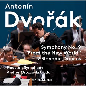 Image for 'Dvořák: Symphony No. 9 "From the New World" & 2 Slavonic Dances'