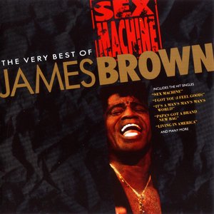 Image for 'Sex Machine - The Very Best Of James Brown'