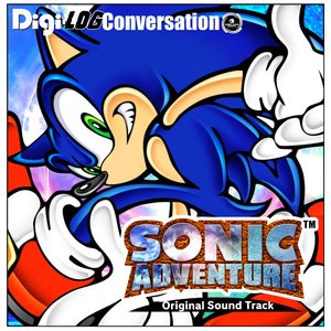Image for 'SONIC ADVENTURE "Digi-Log Conversation" Original Sound Track'