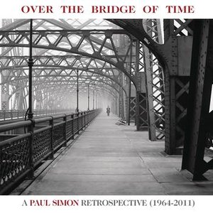 Image for 'Over the Bridge of Time: A Paul Simon Retrospective (1964-2011)'