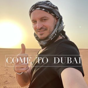 Image for 'Come To Dubai'