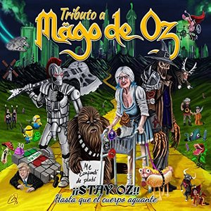 Изображение для '¡¡Stay Oz!! Hasta Que el Cuerpo Aguante: Tributo a Mago de Oz'