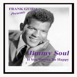 Image pour 'Frank Guida Presents: Jimmy Soul "If You Wanna Be Happy"'