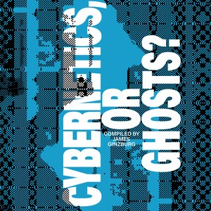 Image pour 'Cybernetics, or Ghosts?'