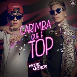 Image for 'Carimba Que É Top'