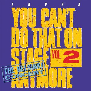Bild für 'You Can't Do That on Stage Anymore, Vol. 2'