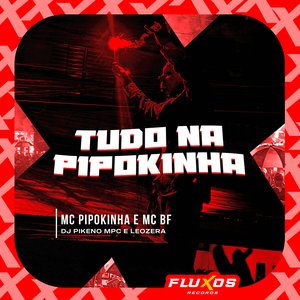 “Tudo na Pipokinha”的封面