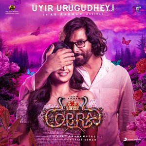 “Uyir Urugudhey (From "Cobra")”的封面