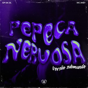 Image for 'Pepeca Nervosa (Versão Submundo)'
