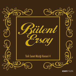 Bild für 'Bülent Ersoy (Türk Sanat Müziği Konseri, Vol. 4)'