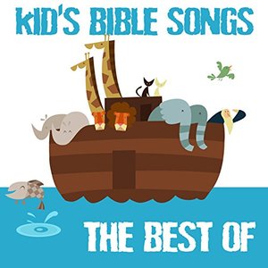 Image for 'Kid's Bible Songs - the Best Of'