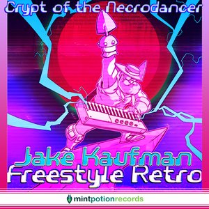 “Crypt of the NecroDancer - Freestyle Retro”的封面