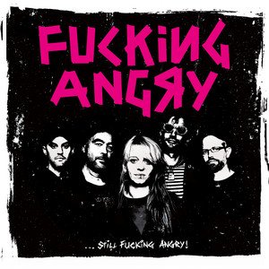 “… Still Fucking Angry”的封面