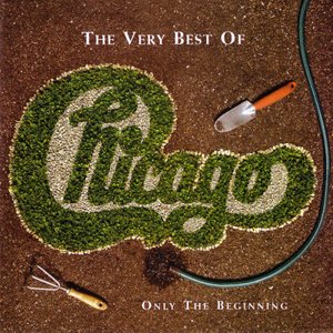 Image for 'The Very Best Of Chicago - Only the Beginning'