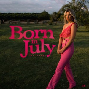 Image for 'Born in July (The Album)'