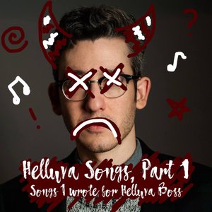 Image pour 'Helluva Songs, Pt. 1'