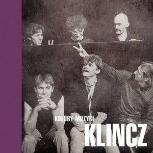 Image for 'Kolory Muzyki - Klincz'