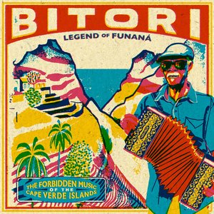 'Bitori: Legend of Funaná, the Forbidden Music of the Cape Verde Island (Analog Africa No. 21)'の画像