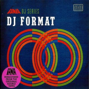 Image for 'Fania DJ Series: DJ Format'
