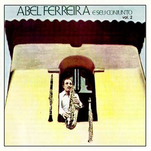 Image for 'Abel Ferreira e seu Conjunto'