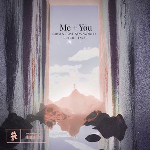 Image for 'Me + You (Rogue Remix)'
