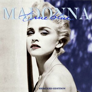 Image for 'True Blue: The Remixes'